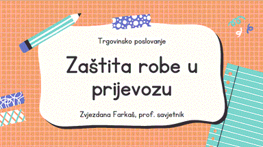 Zaštita robe u prijevozu