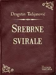 Dragutin Tadijanović, Srebrne svirale; djelo za cjelovito čitanje (upute za izradu lektire)