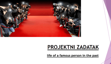 PROJEKTNI ZADATAK- Life of a famous person in the past ( 6.razred)