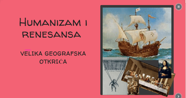 Interaktivna prezentacija Humanizam i renesansa.Velika geografska otkrića