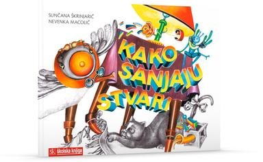 Kako sanjaju stvari, Sunčana Škrinjarić - nastavni listić