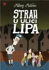 Strah u Ulici lipa - obrada djela za cjelovito čitanje