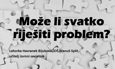 Može li svatko riješiti problem?