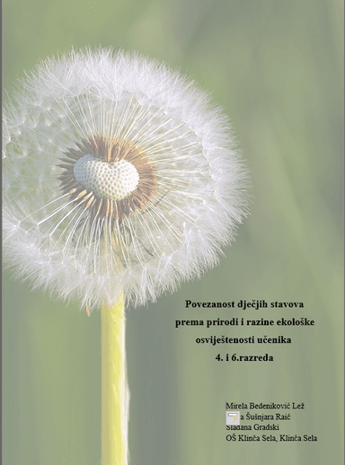 Povezanost dječjih stavova prema prirodi i razine ekološke osviještenosti učenika 4. i 6. razreda