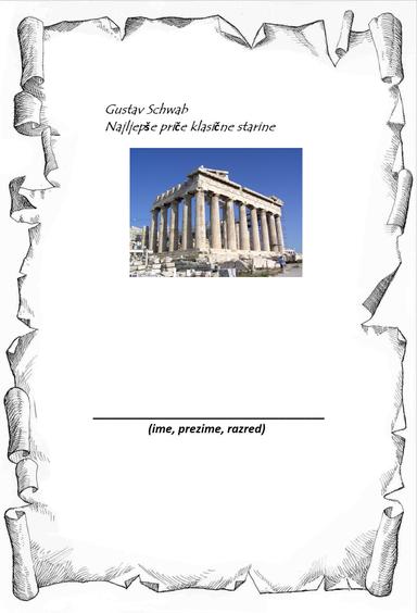 knjižica za djelo za cjelovito čitanje G. Schwab Najljepše priče klasične starine