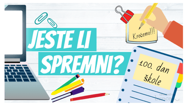Materijali za 100. dan škole u 4. razedu