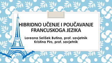 Hibridno učenje i poučavanje Francuskoga jezika
