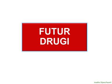 Futur drugi, obrada, ponavljanje