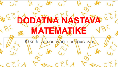 Dodatna nastava Matematike