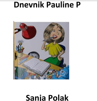 Dnevnik Pauline P, Sanja Polak