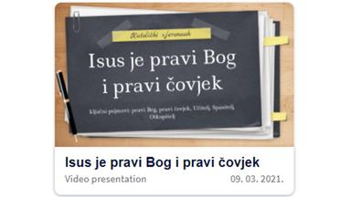Isus je pravi Bog i pravi čovjek