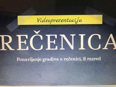 Rečenica - ponavljanje i usustavljivanje gradiva