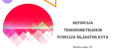 Definicija trigonometrijskih funkcija šiljastog kuta