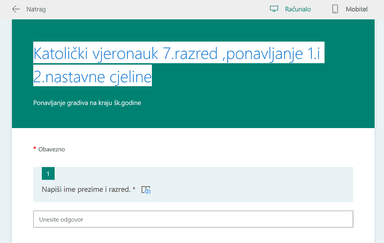 Katolički vjeronauk 7.razred ,ponavljanje 1.i 2.nastavne cjeline-zadaci u alatu Microsoft Forms