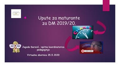 UPUTE ZA MATURANTE - DM 2019/20