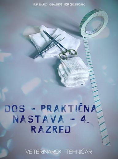 Veterinarski tehničar - Praktična nastava 4. razred