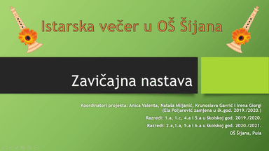 Zavičajna nastava - Istarska večer u OŠ Šijana