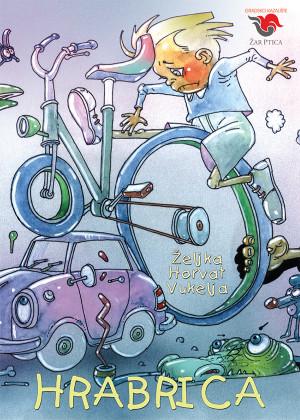 Željka Horvat Vukelja - Hrabrica - kviz