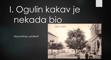 Zavičaj u prošlosti - gorski kraj, Ogulin