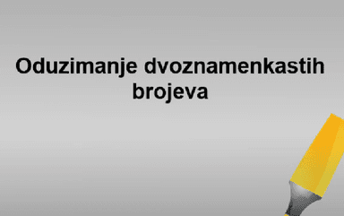 Oduzimanje dvoznamenkastih brojeva