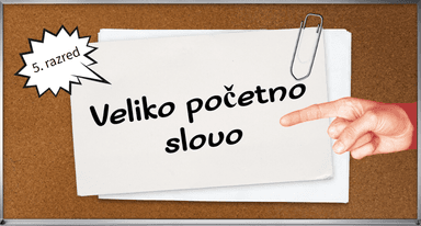 Veliko početno slovo - 5. razred