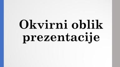 Okvirni oblik prezentacije