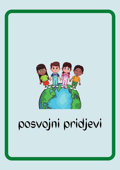 Posvojni pridjevi -pisana priprema