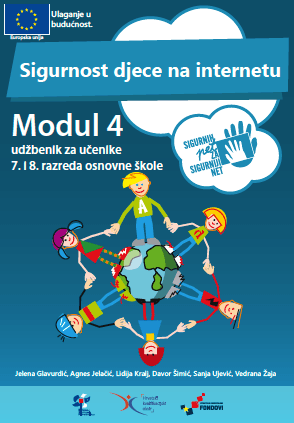 Sigurnost djece na internetu - Modul 4 - priručnik za učenike 7. i 8. razreda osnovne škole