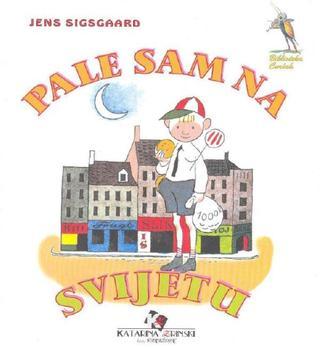 Lektira : Jens Sigsgaard: Pale sam na svijetu