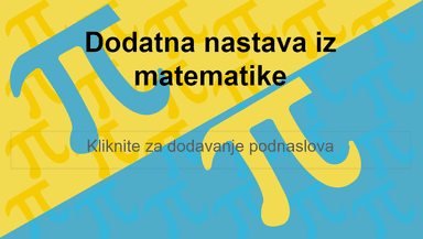 Dodatna nastava Matematike