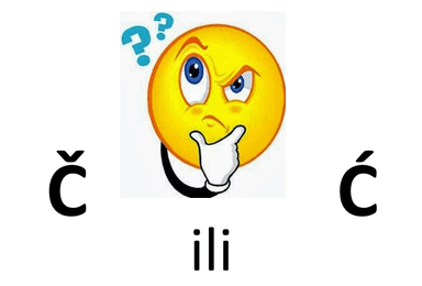 Č i Ć - vježbamo izgovor i pisanje