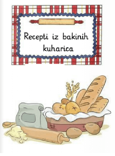 Recepti iz bakinih kuharica