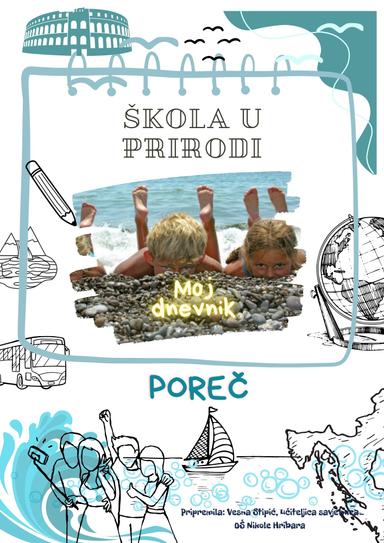Moj dnevnik - Škola u prirodi - interaktivni način praćenja rada i događanja