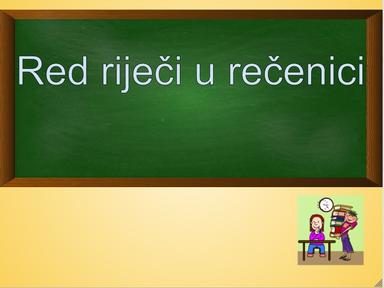 Red riječi u rečenici, obrada