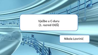 Vježbe u C-duru (1. razred OGŠ)