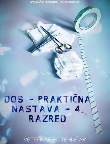 DOS - praktična nastava - 4.razred - veterinarski tehničar