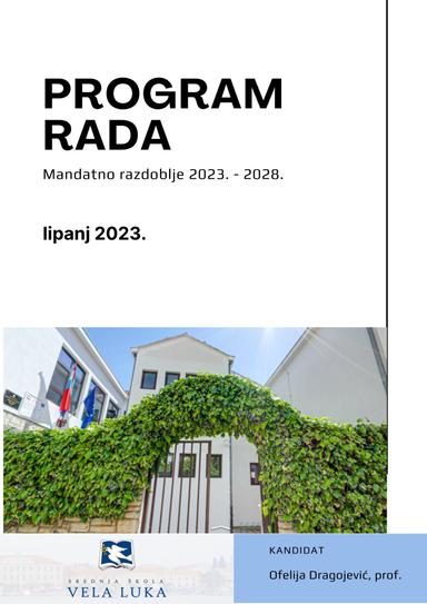 Program rada za mandatno razdoblje ravnatelja/ice Srednje škole Vela Luka 2023.-2028.