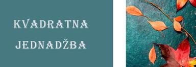 Kvadratna jednadžba