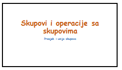 Presjek i unija skupova