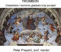 Trombon - orkestralno i komorno glazbalo kroz povijest