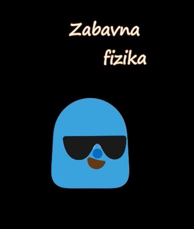Zabavna fizika - srednja škola
