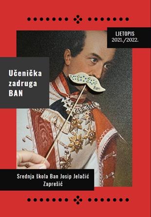 Ljetopis Učeničke zadruge Ban 2021./2022. SŠBJJ iz Zaprešića napravljen u digitalnom alatu Canva