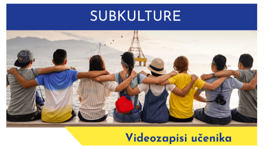 Projektni zadatak - kreiranje videzapisa o supkulturama